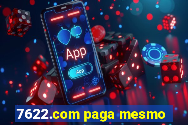 7622.com paga mesmo